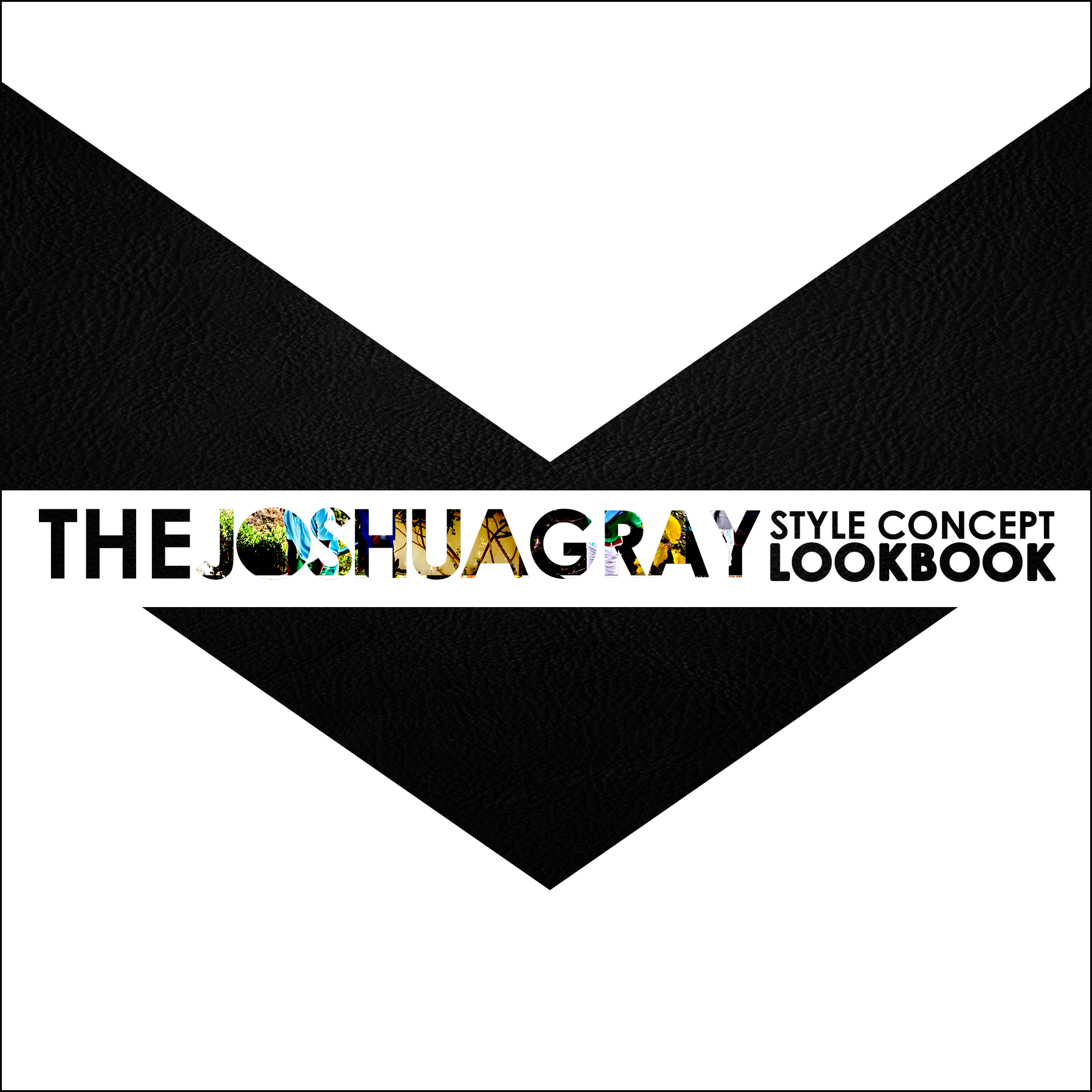 [VIEW]: The Joshua Gray STYLE CONCEPT LOOKBOOK | Season 1