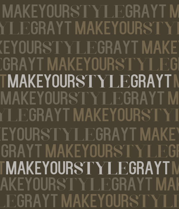 Ideas to MAKE YOUR #STYLE GRAYT: Launch Week