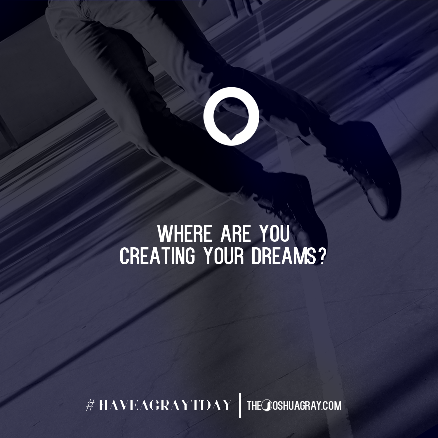 1 Where Creating Your Dreams